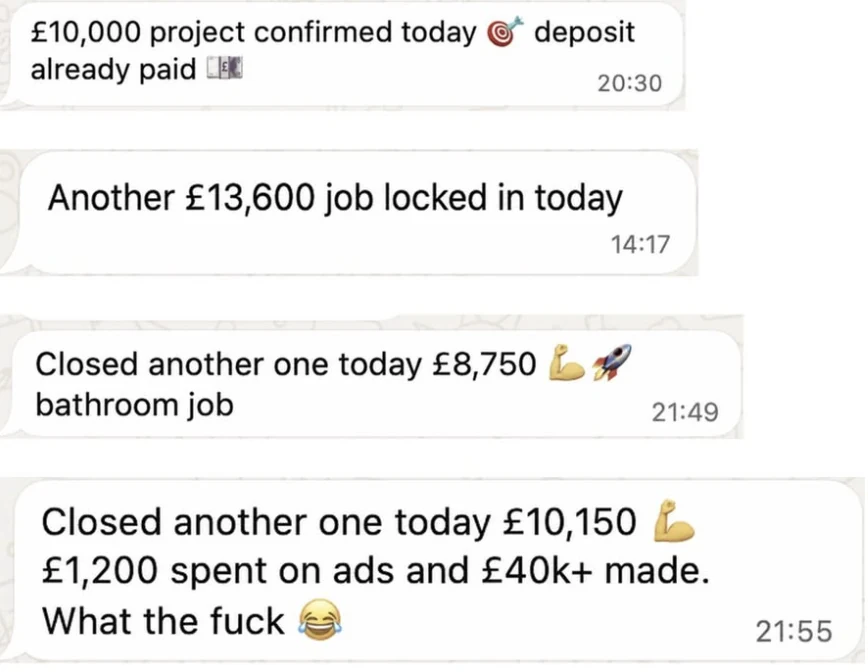 Client WhatsApp: £1,200 spent on ads and £40k+ made